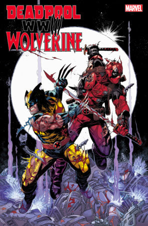 DEADPOOL & WOLVERINE: WWIII