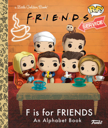 F is for Friends: An Alphabet Book (Funko Pop!)
