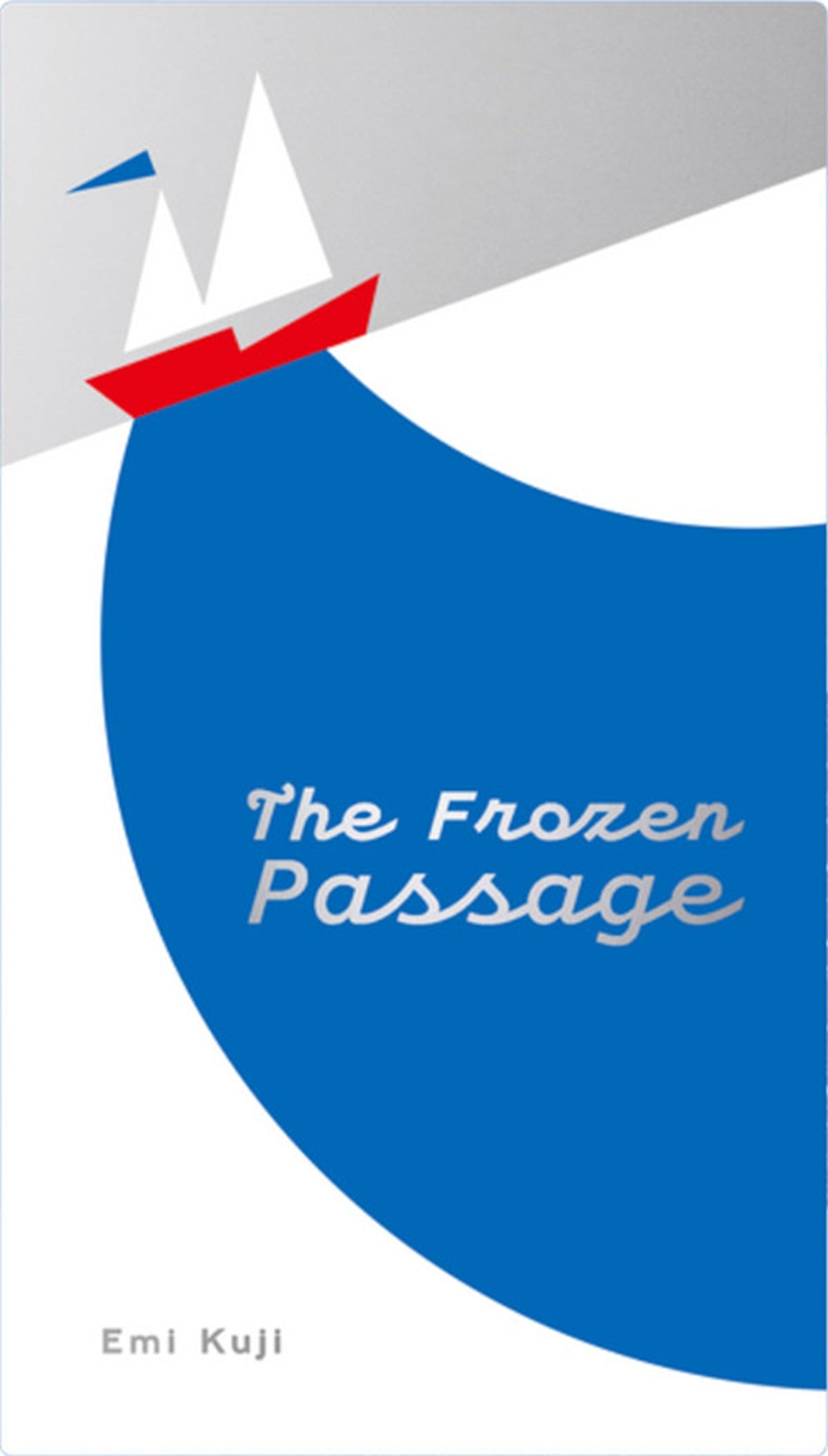 THE FROZEN PASSAGE