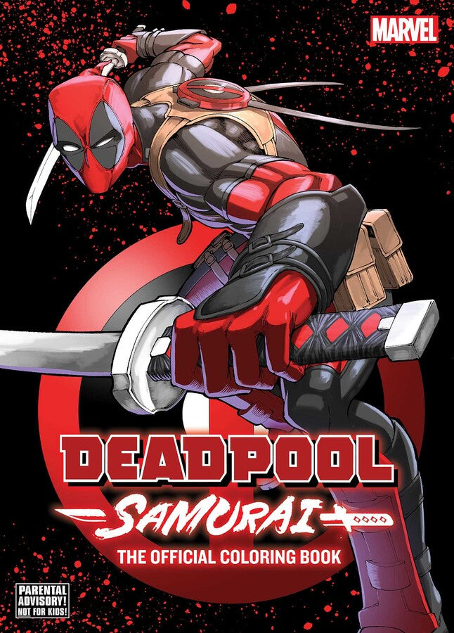 DEADPOOL: SAMURAI—THE OFFICIAL COLORING BOOK