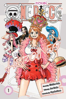 ONE PIECE: HEROINES VOL 1