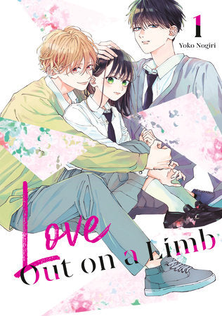 LOVE OUT ON A LIMB VOL 1