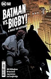 Batman Vs. Bigby! A Wolf In Gotham