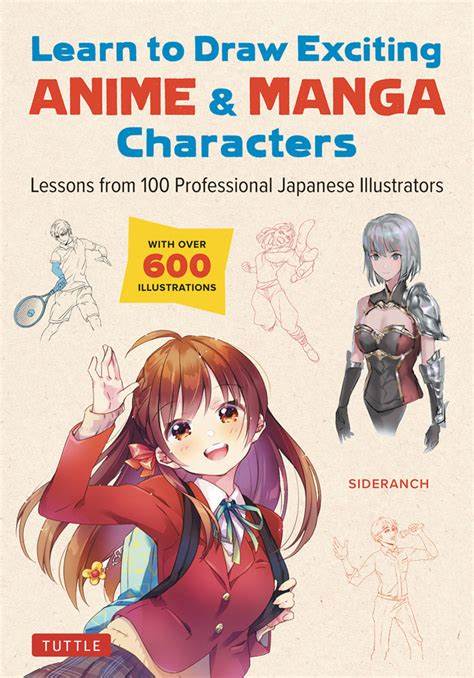 Learn to Draw Exciting Anime & Manga Characters SC