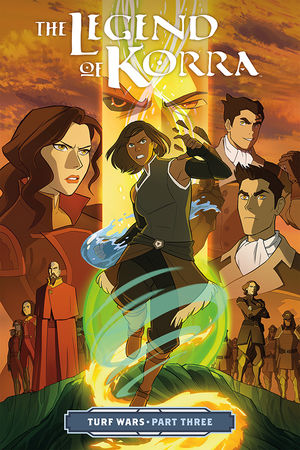 THE LEGEND OF KORRA: TURF WARS PART THREE TPB