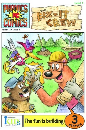 Phonics Comics: Level 1: The Fix It-Crew