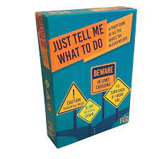 Just Tell Me What to Do