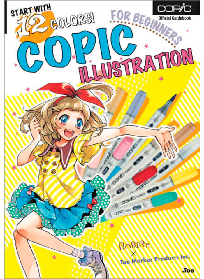 12 COLORS!COPIC ILLUSTRATION FOR BEGINNERS