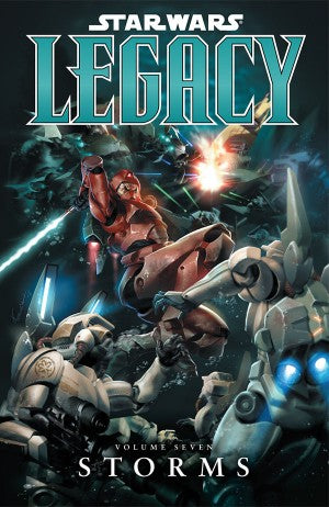 Star Wars: Legacy Vol. 7: Storms TP