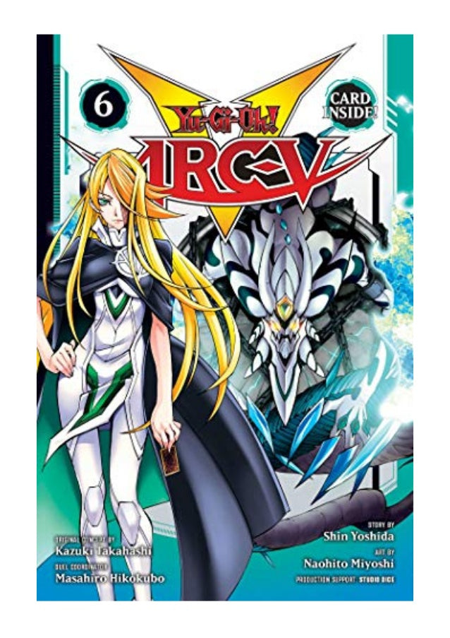YU-GI-OH! ARC-V, VOL. 6: CHALLENGE THE LEGENDS!!