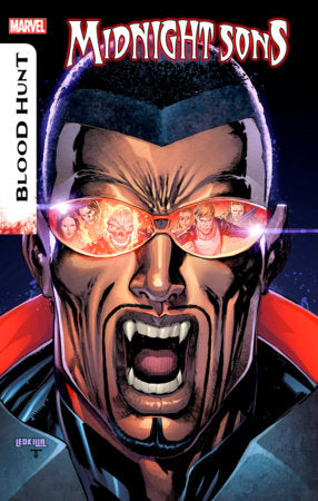 MIDNIGHT SONS: BLOOD HUNT #1 [BH]