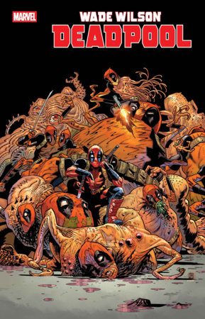 WADE WILSON: DEADPOOL