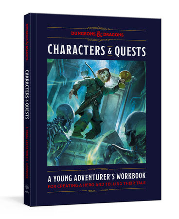 Characters & Quests A YOUNG ADVENTURER'S GUIDE