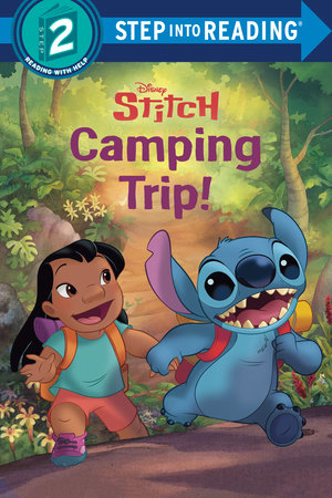 Camping Trip! (Disney Stitch) Step into Reading