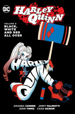 Harley Quinn (2013-2016) Vol. 6: Black, White and Red All Over