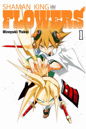SHAMAN KING: FLOWERS 1 May 2nd 2023