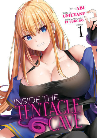 Inside the Tentacle Cave (Manga) Vol. 1 (MATURE)