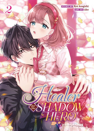 Healer for the Shadow Hero (Manga) Vol. 2 rated 17+