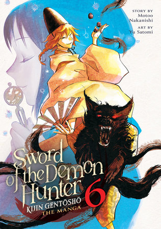 SWORD OF THE DEMON HUNTER: KIJIN GENTOSHO VOL 6