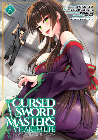 The Cursed Sword Master's Harem Life: By the Sword, For the Sword Vol. 5 Mature