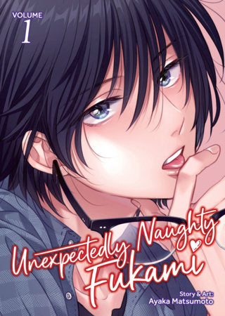 Unexpectedly Naughty Fukami Vol. 1 MATURE