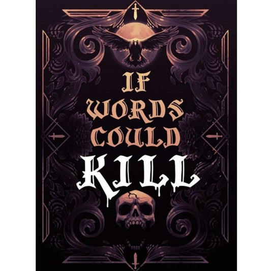 If Words Could Kill
