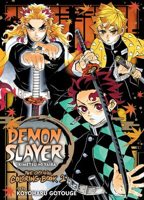 Demon Slayer: Kimetsu no Yaiba: The Official Coloring Book 2 May 16th 2023