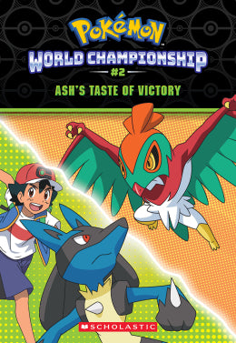 Ash's Taste of Victory (Pokémon: World Championship Trilogy #2) (Pokémon)