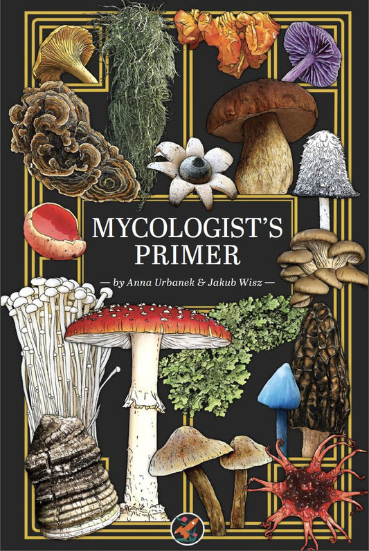 MYCOLOGIST’S PRIMER