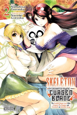 THE SKELETON ENCHANTED BY THE CURSED BLADE VOL 2 Mature