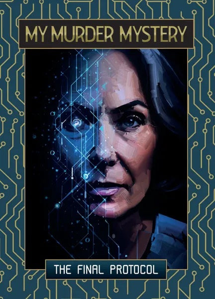 MY MURDER MYSTERY: FINAL PROTOCOL