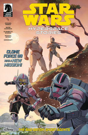 STAR WARS: HYPERSPACE STORIES-THE BAD BATCH GHOST AGENTS