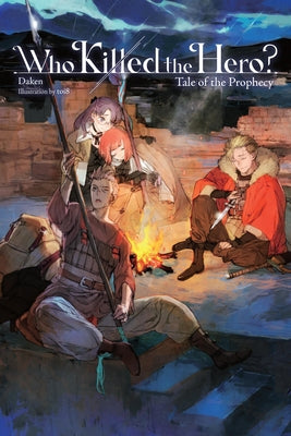 WHO KILLED THE HERO VOL 2 : TALE OF THE PROPHECY
