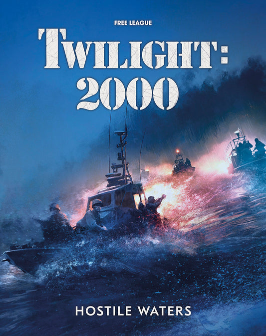 TWILIGHT 2000 HOSTILE WATERS