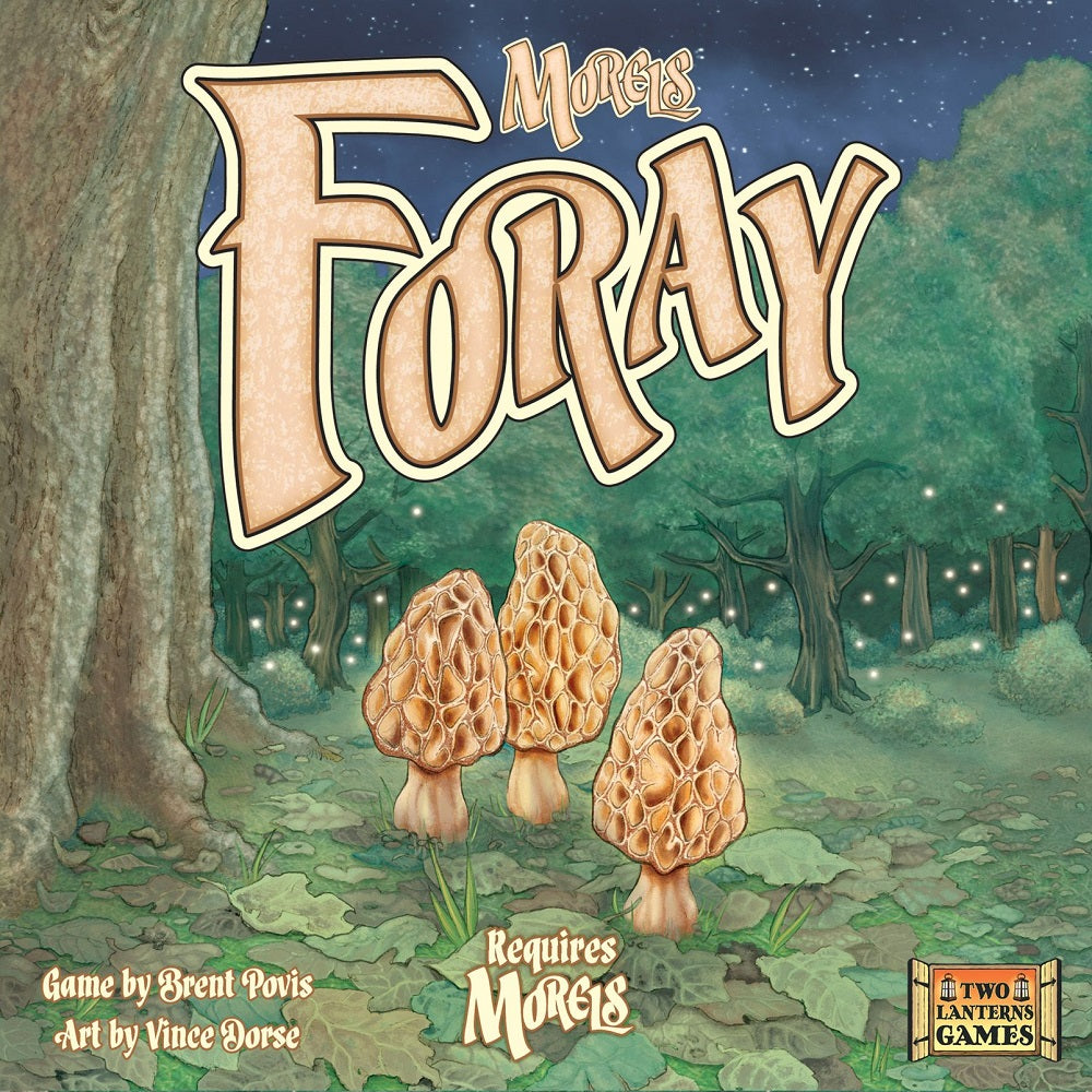 MORELS: FORAY EXPANSION