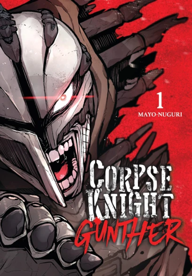 CORPSE KNIGHT GUNTHER VOL 1