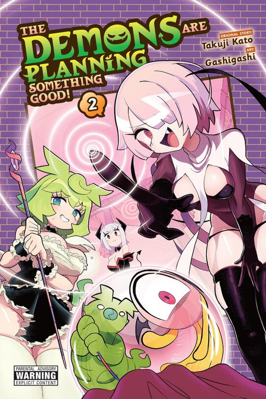 THE DEMONS ARE PLANNING SOMETHING GOOD VOL 2