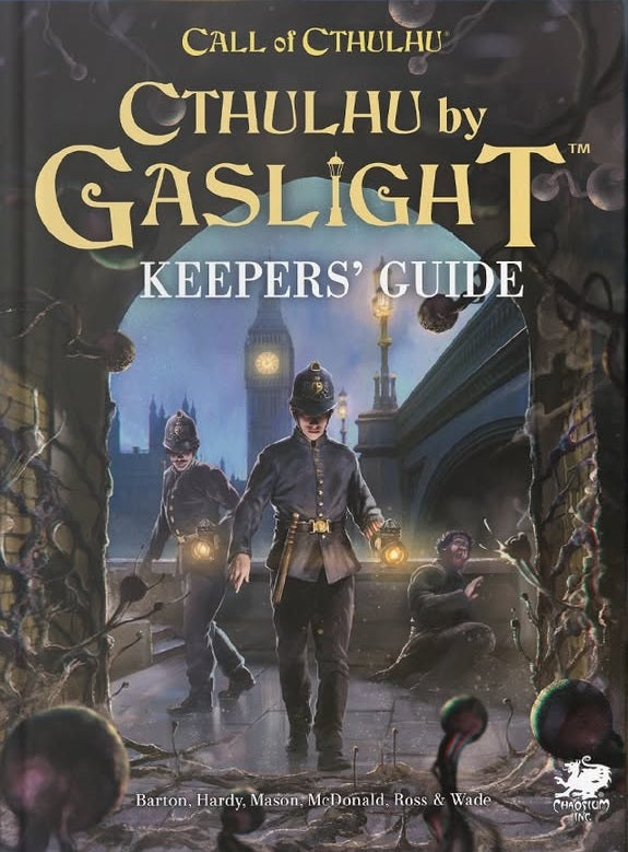 CTHULHU BY GASLIGHT KEEPERS' GUIDE HC