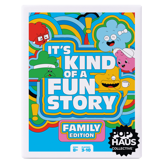IT'S KIND OF A FUN STORY FAMILY EDITION