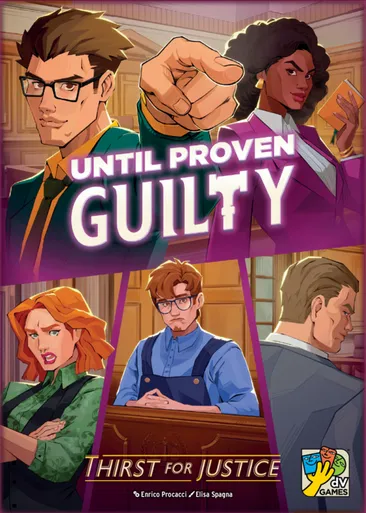 UNTIL PROVEN GUILTY: THIRST FOR JUSTICE