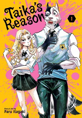 TAIKA'S REASON VOL 1