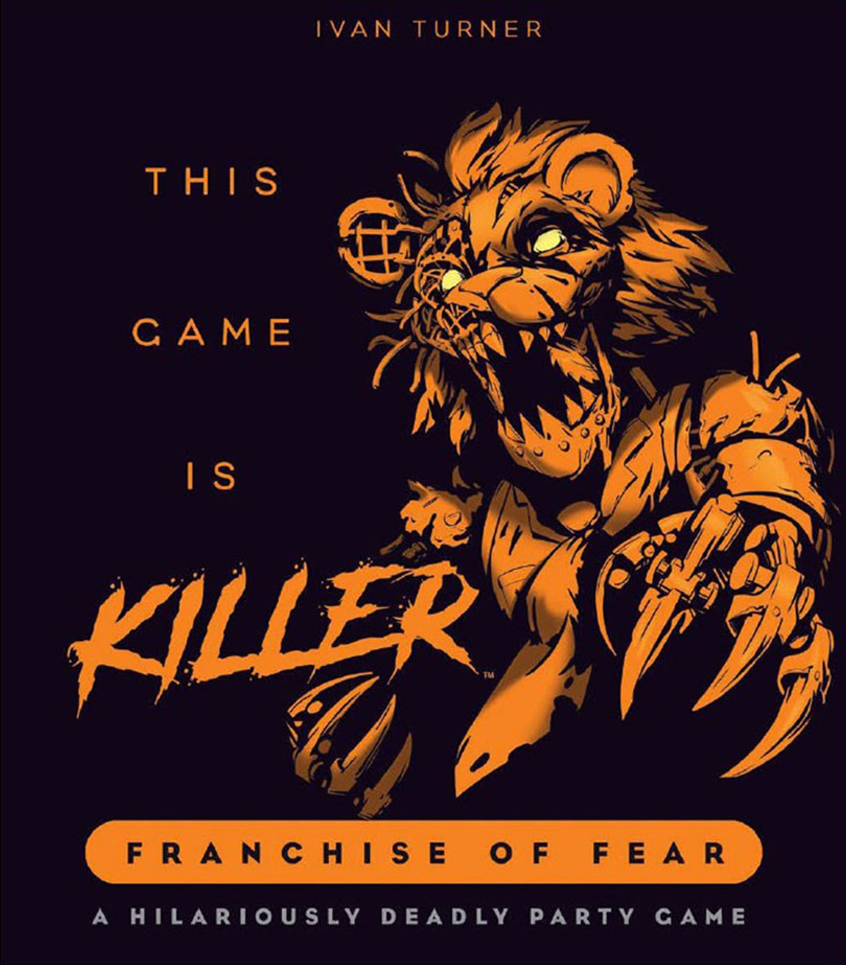 THIS GAME IS KILLER: FRANCHISE OF FEAR