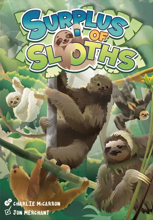 SURPLUS OF SLOTHS