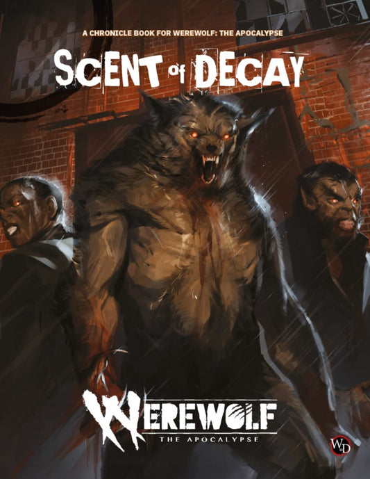 WEREWOLF: THE APOCALYPSE 5E SCENT OF DECAY HC