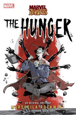 The Hunger A Marvel: Zombies Novel