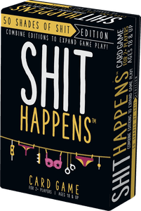 Shit Happens: 50 Shades of Shit Edition