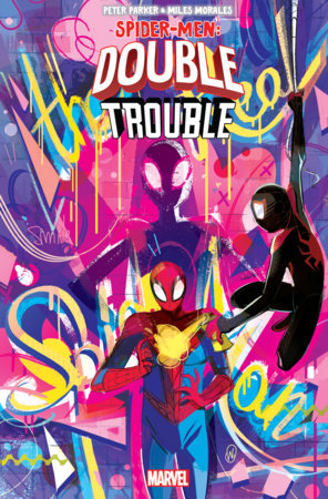 PETER PARKER & MILES MORALES: SPIDER-MEN DOUBLE TROUBLE 1