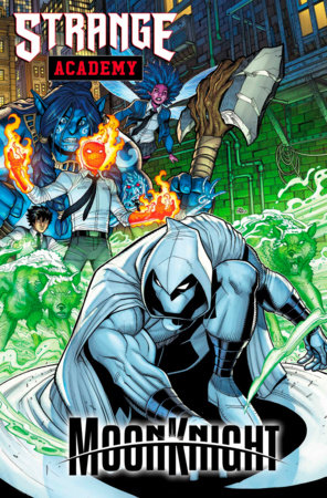 STRANGE ACADEMY: MOON KNIGHT