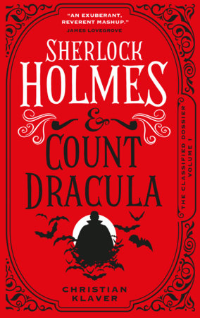 The Classified Dossier - Sherlock Holmes and Count Dracula October 11th