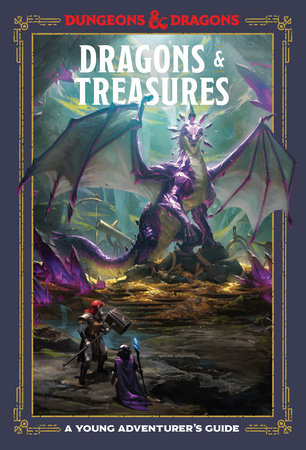 Dragons & Treasures (Dungeons & Dragons) A Young Adventurer's Guide